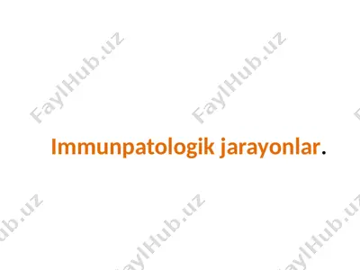 immunpatologik jarayonlar — PPTX