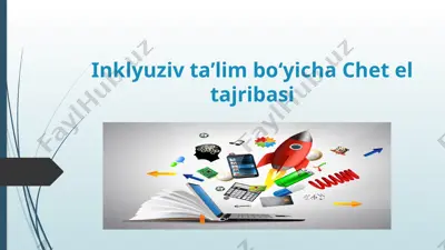 inklyuziv ta'lim bo'yicha chet eltajribasi — PPTX