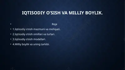 iqtisodiyo’sishmazmunivamohiyati — PPTX