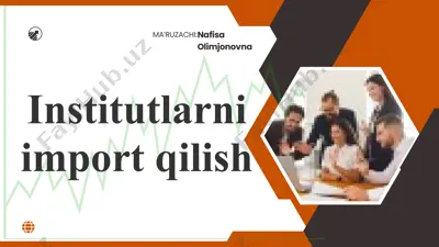 institutlarni import qilish — PPTX