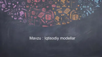 iqtisodiymodellar — PPTX