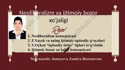 neoliberalizm va ijtimoiy bozorxo'jaligi — PPTX