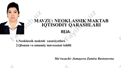 neoklassik maktab iqtisodiy qarashlari — PPTX