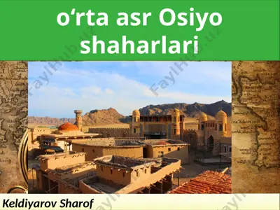 o‘rta asr osiyoshaharlari — PPTX