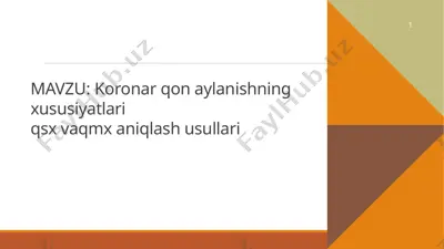 koronar qon aylanishning xususiyatlari — PPTX
