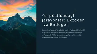 ekzogen va endogen jarayonlar — PPTX