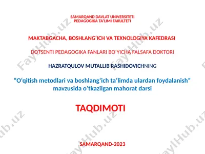 o‘qitish metodlari va boshlang‘ich ta'limda uzluklardan foydalanish — PPTX