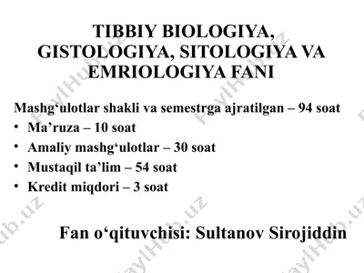 tibbiy biologiya, gistologiya, sitologiya va emriologiya — PPTX