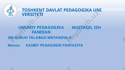 kasbiy pedagogik fantaziya — PPTX