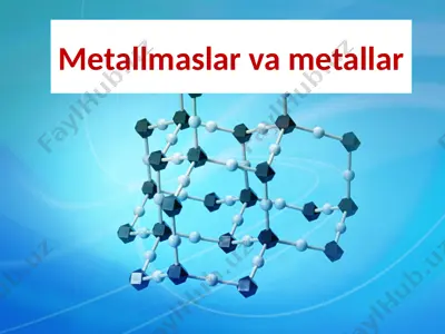 metallmaslar va metallar — PPTX