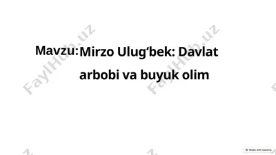 mirzo ulug‘bek: davlat arbobi vabuyukolim — PPTX