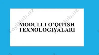 modulli o‘qitish texnologiyalari — PPTX
