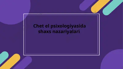 chetelpsixologiyasida shaxsnazariyalari — PPTX