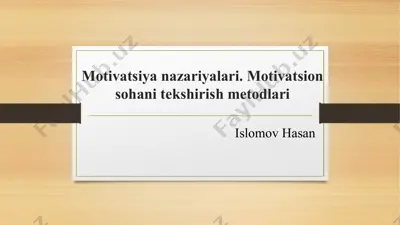 motivatsiya nazariyalari — PPTX