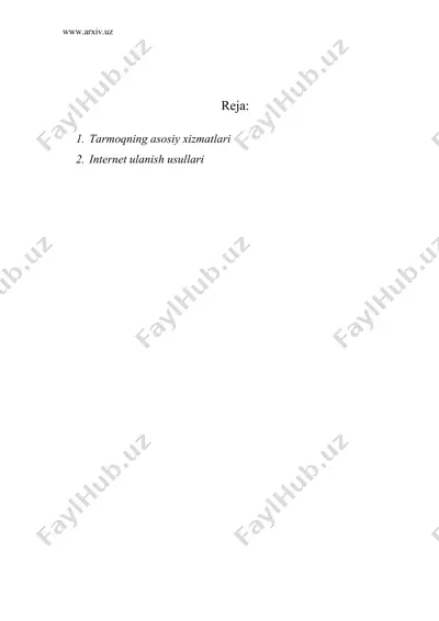 tarmoqning asosiy xizmatlari. internet ulanish usullari — DOC