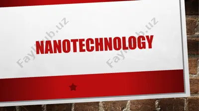 nanotexnologiya — PPTX