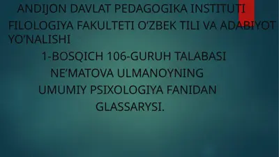 ne’matovaulmanoyning umumiy psixologiya glassarysi — PPTX