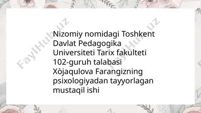 xòjaqulova farangizning psixologiyadan tayyorlagan mustaqilishi — PPTX