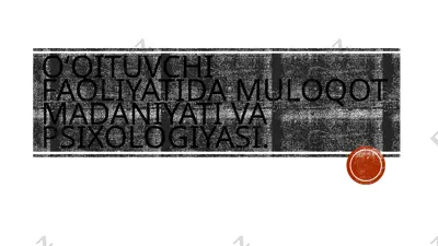 pedagogik muloqot va madaniyati — PPTX