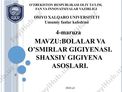 bolalar va o'smirlar gigiyenasi. shaxsiy gigiyena asoslari — PPTX