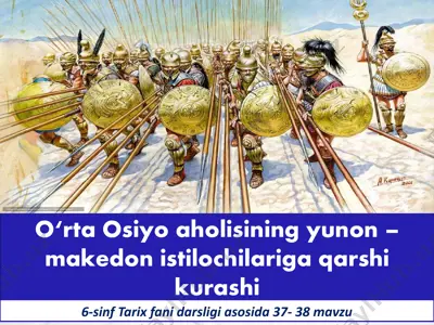 o‘rta osiyoaholisi ning yunon–makedoni stil ochilariga qarshi kurash — PPTX