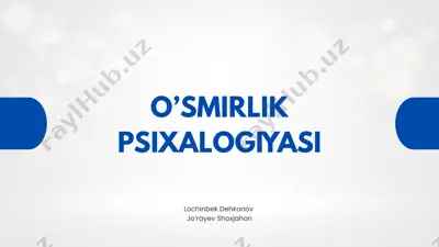 o’smirlik psixalogiyasi — PPTX