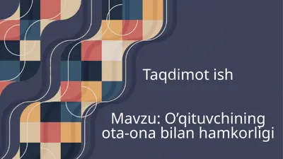 o'qituvchining ota-onabilan hamkorligi — PPTX