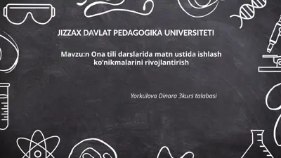ona tili darslarida matn ustida ishlash koʻnikmalarini rivojlantirish — PPTX