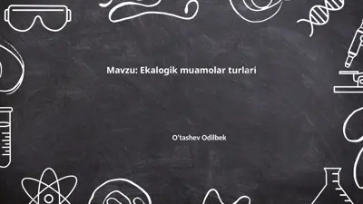 ekalogik muamolar turlari — PPTX