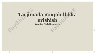 tarjimada muqobillikka erishish — PPTX