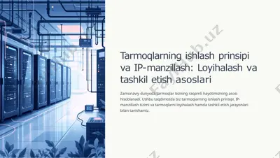 tarmoqlarning ishlash prinsipi va ip manzillash — PPTX