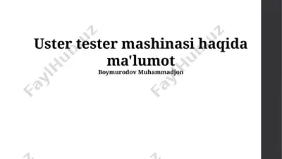 uster testing mashinasi — PPTX