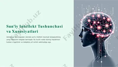 sun'iy intellekt tushunchasi va xususiyatlari — PPTX