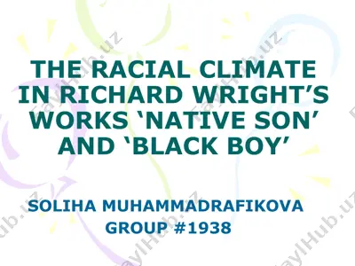 the racial climate in richard wright’s works ‘native son’ and ‘black boy’ — PPTX