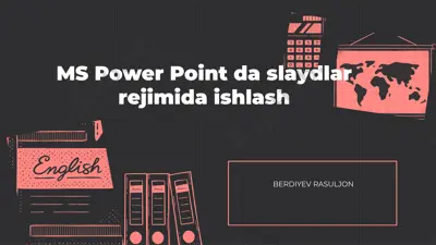 ms power point da slaydlar rejimida ishlash — PPTX