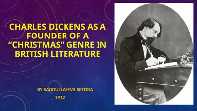 charles dickens as a founder of a “christmas” genre in british literature — PPTX