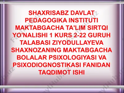 maktabgacha bolalar psixologiyasi — PPTX