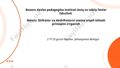 shifrator va deshifratorni sxema orqali ishlash prinsipini o‘rganish — PPTX