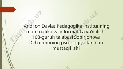 sobirjonova dilbarxonning psixologiya fanidan mustaqilishi — PPTX