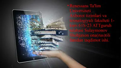 renessans ta'lim universiteti axborotizmalar va texnologiya fakulteti talabalari uchun taqdimot ishi — PPTX