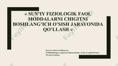 sun’iy fiziologik faol moddalarni chigitni boshlang’ich o’sish jarayonida qo’llash — PPTX