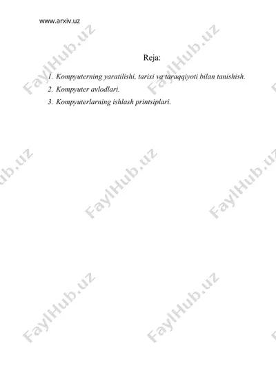 kompyutеrlarning yaratilishi, tarixi va taraqqiyoti. kompyutеrlarning ishlash printsiplari — DOC