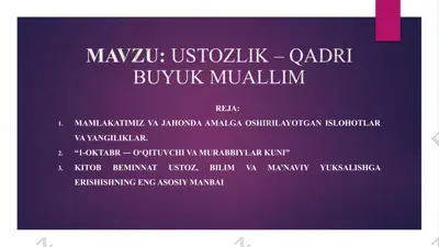 ustozlik– qadri buyuk muallim — PPTX