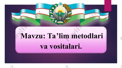ta'lim metodlari va vositalari — PPT