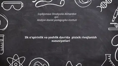 ilk o'spirinlik va yoshlik davrida pisixik rivojlanish xususiyatlari — PPTX