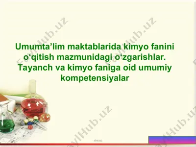 kimyo fanini o‘qitish mazmuni — PPT