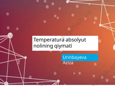 temperatura absolyutnolining qiymati — PPTX