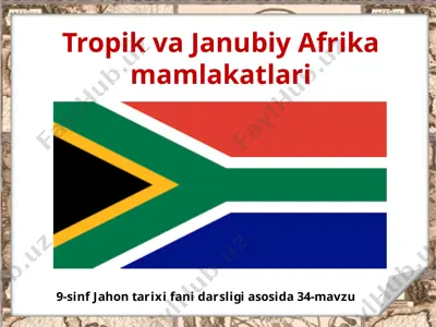 tropik va janubiy afrika mamlakatlari — PPTX