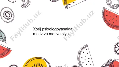 motiv va motivatsiya — PPTX