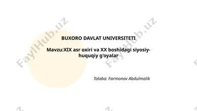 xix asr oxiri va xx boshidagi siyosiy-huquqiy g'oyalar — PPTX